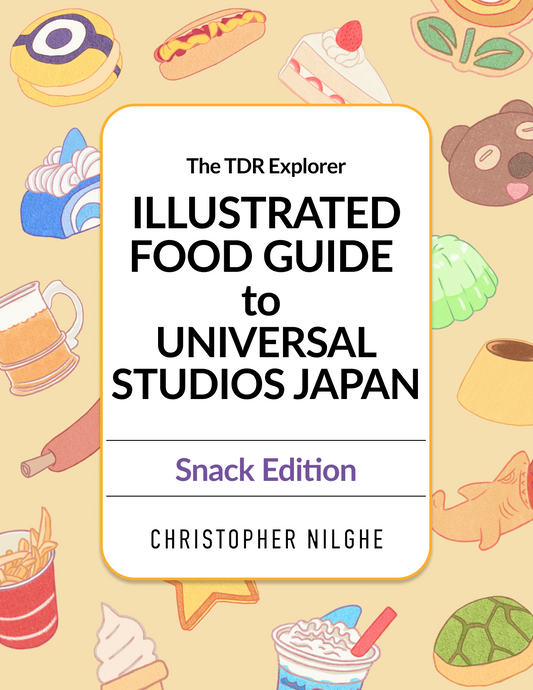 TDR Explorer Illustrated Food Guide to Universal Studios Japan: Snack Edition (2026/2027)
