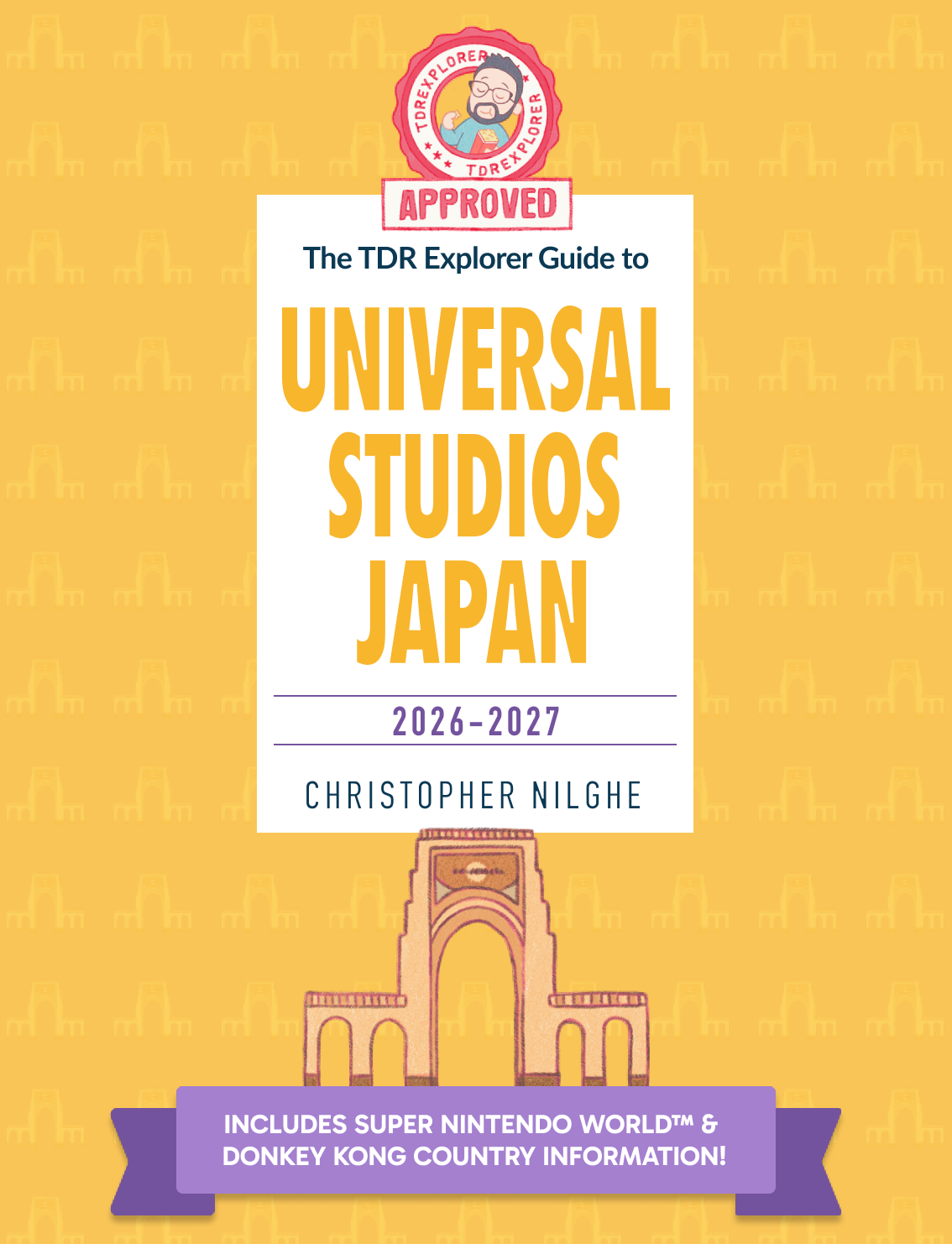 TDR Explorer Guide to Universal Studios Japan (2026/2027 Edition)